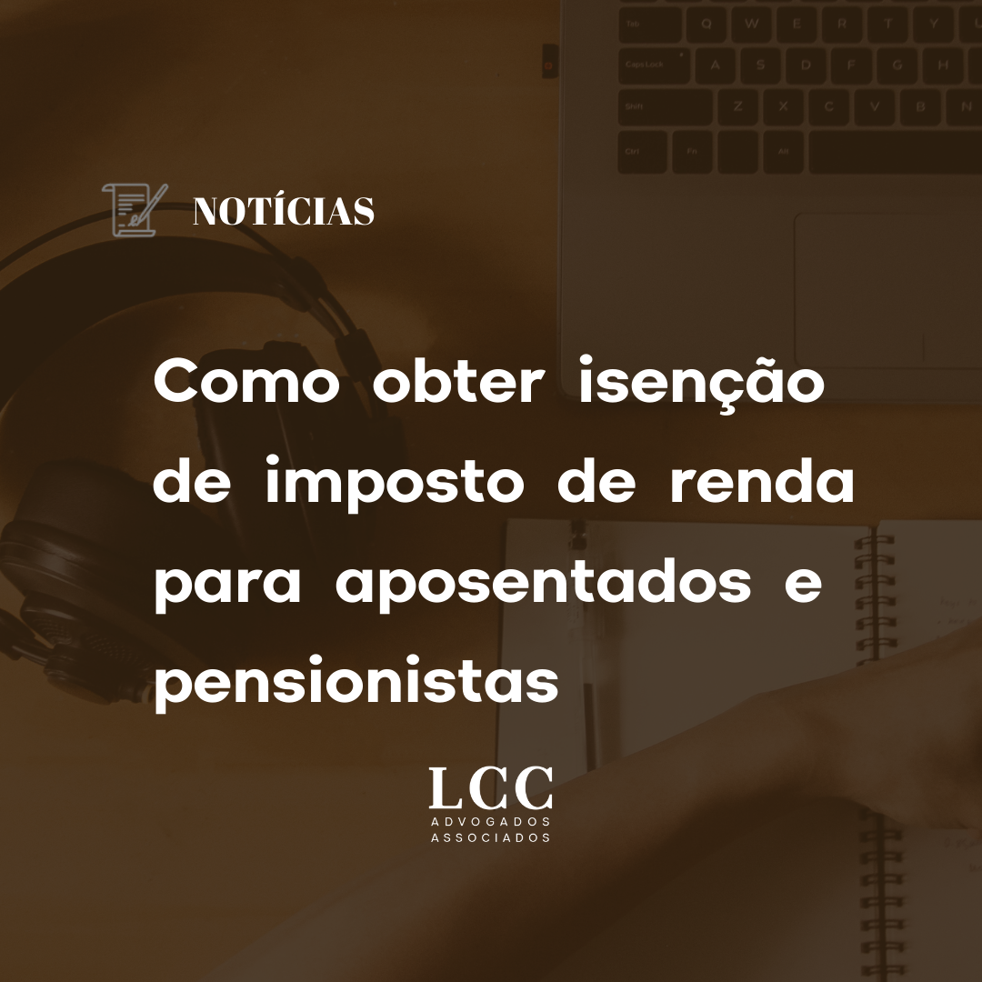 Como Obter Isen O De Imposto De Renda Para Aposentados E Pensionistas