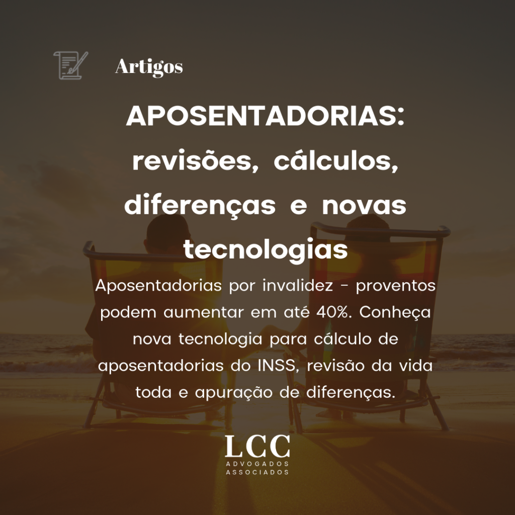 aposentadorias-revisões-calculos-novas-tecnologias